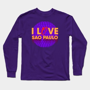 I Love Disco Sao Paulo Long Sleeve T-Shirt